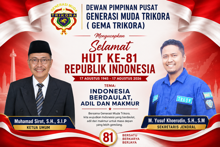 DPP GEMA TRIKORA: SELAMAT HUT KE-81 REPUBLIK INDONESIA