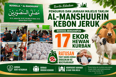 Jamaah Al-Manshurin Kebon Jeruk Himpun 17 Hewan Kurban & Ratusan Paket Daging unutk Masyarakat