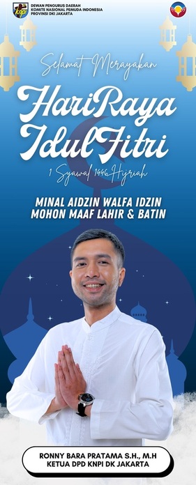 Ketua DPD KNPI DKI Jakarta: Selamat Merayakan Hari Raya Idul Fitri 1 Syawal 1446 H