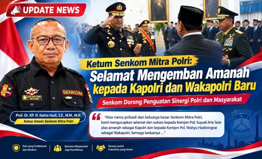Ketum Senkom Mitra Polri: Selamat Mengemban Amanah kepada Kapolri dan Wakapolri Baru