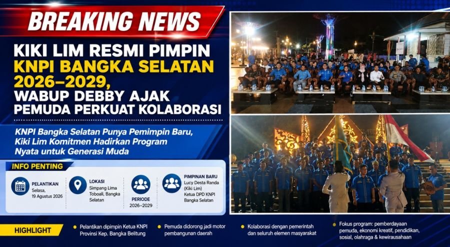 Kiki Lim Resmi Pimpin KNPI Bangka Selatan 2026–2029, Wabup Debby Ajak Pemuda Perkuat Kolaborasi